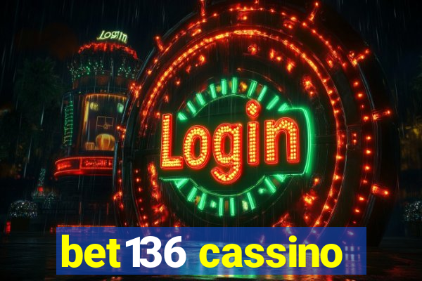 bet136 cassino